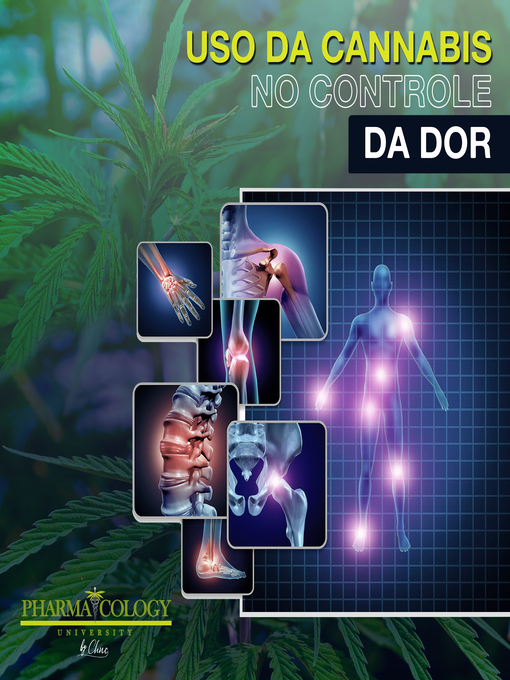 Title details for Uso da cannabis no controle da dor by Pharmacology University - Available